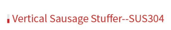 Вертикальный наполнитель для колбас - SUS304